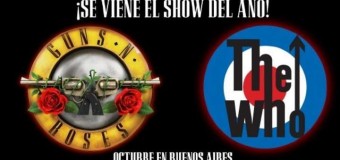 Guns N’Roses & The Who en La Plata